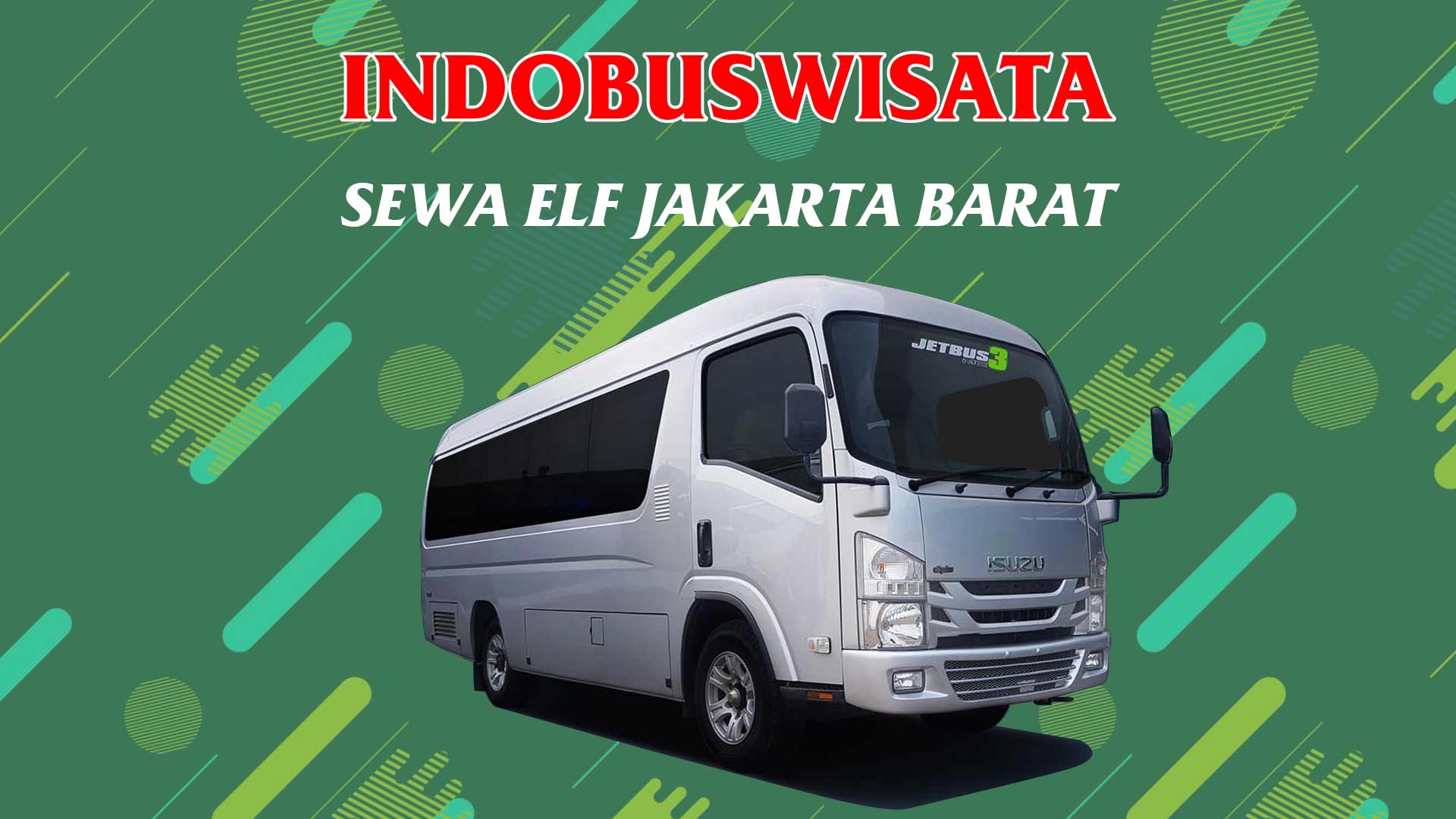 028 Sewa Elf Jakarta Barat Indobuswisata