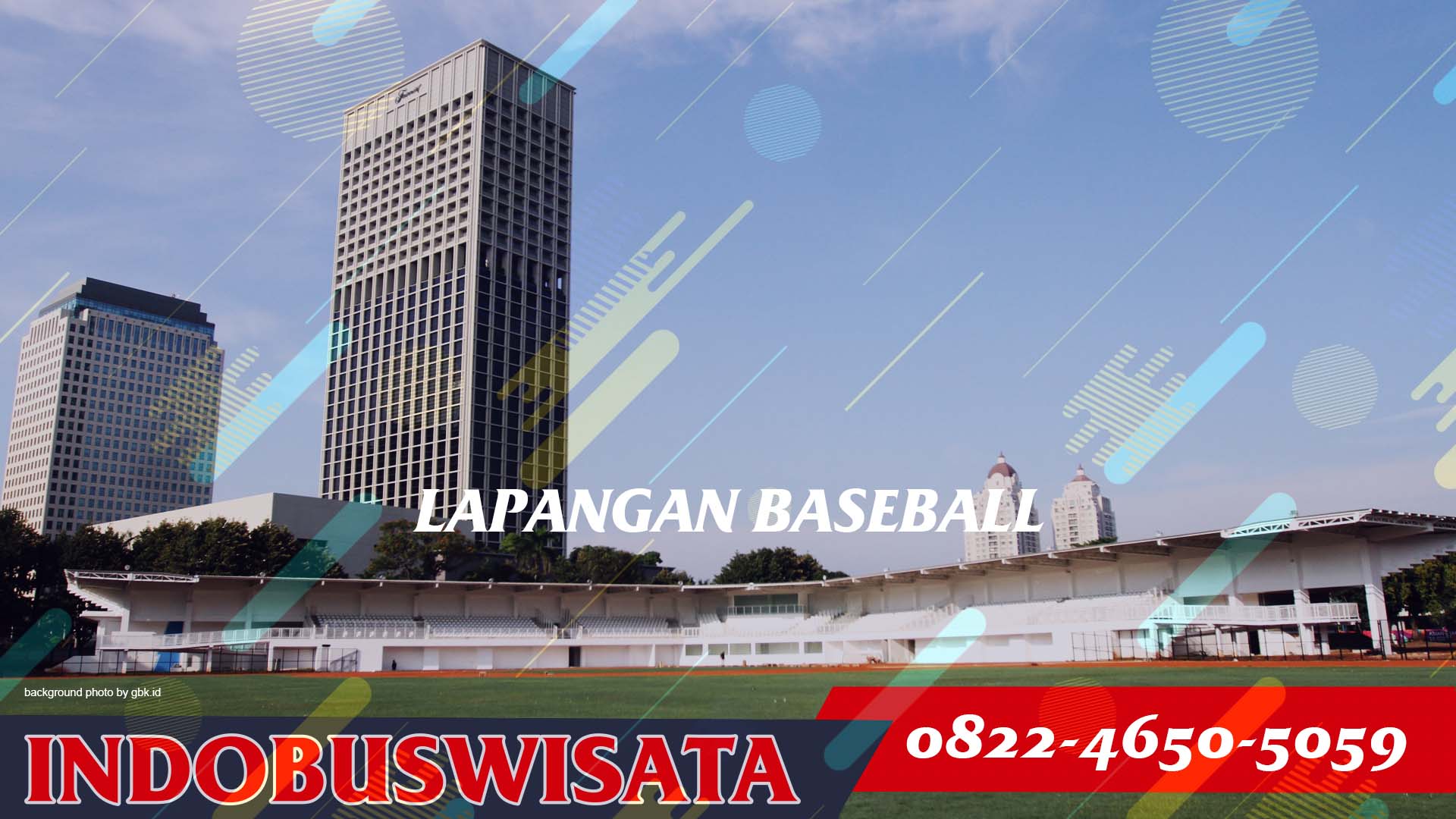 Destinasi Wisata Ke Gelora Bung Karno Dengan Bus - Lapangan Baseball - Indobuswisata