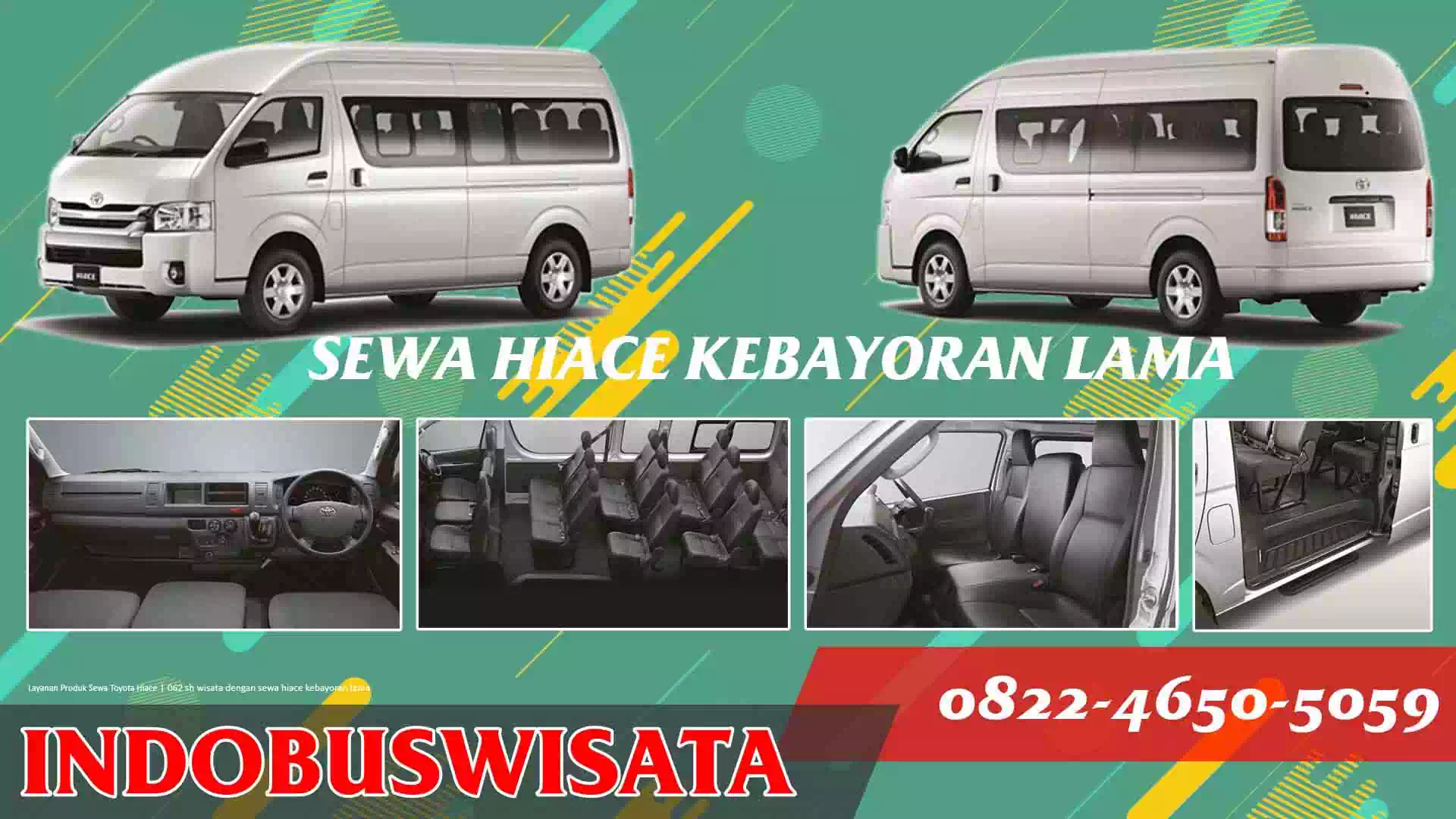 062 Sh Wisata Dengan Sewa Hiace Kebayoran Lama Indobuswisata