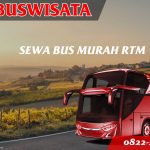 Sewa Bus Murah RTM 105 Sbm Fp Sewa Bus Murah Rtm Jb 3 Hdd Indobuswisata