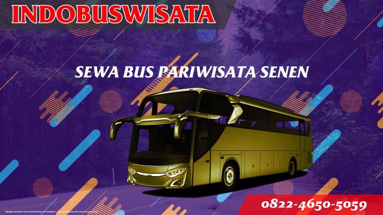 109 Sbp Fp Sewa Bus Pariwisata Senen Indobuswisata