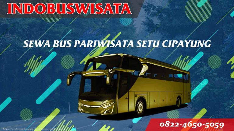 111 Sbp Fp Sewa Bus Pariwisata Setu Cipayung Indobuswisata