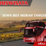 Sewa Bus Murah Tangerang Selatan 120 Sbm Fp Sewa Bus Murah Tangsel Jb 3 Hdd Indobuswisata